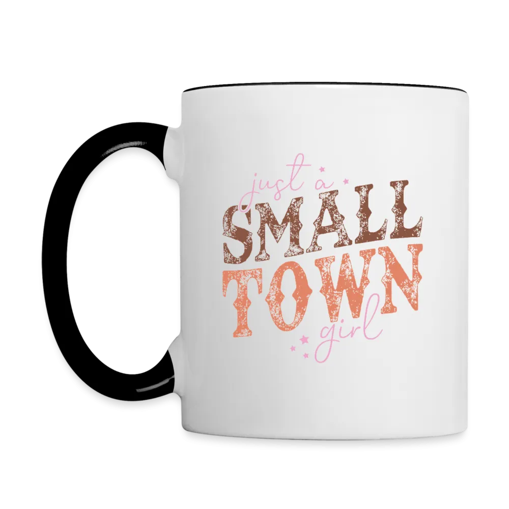 Just A Small Town Girl Coffee Mug