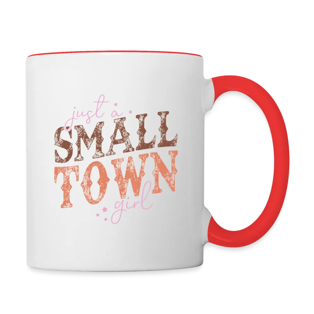 Just A Small Town Girl Coffee Mug