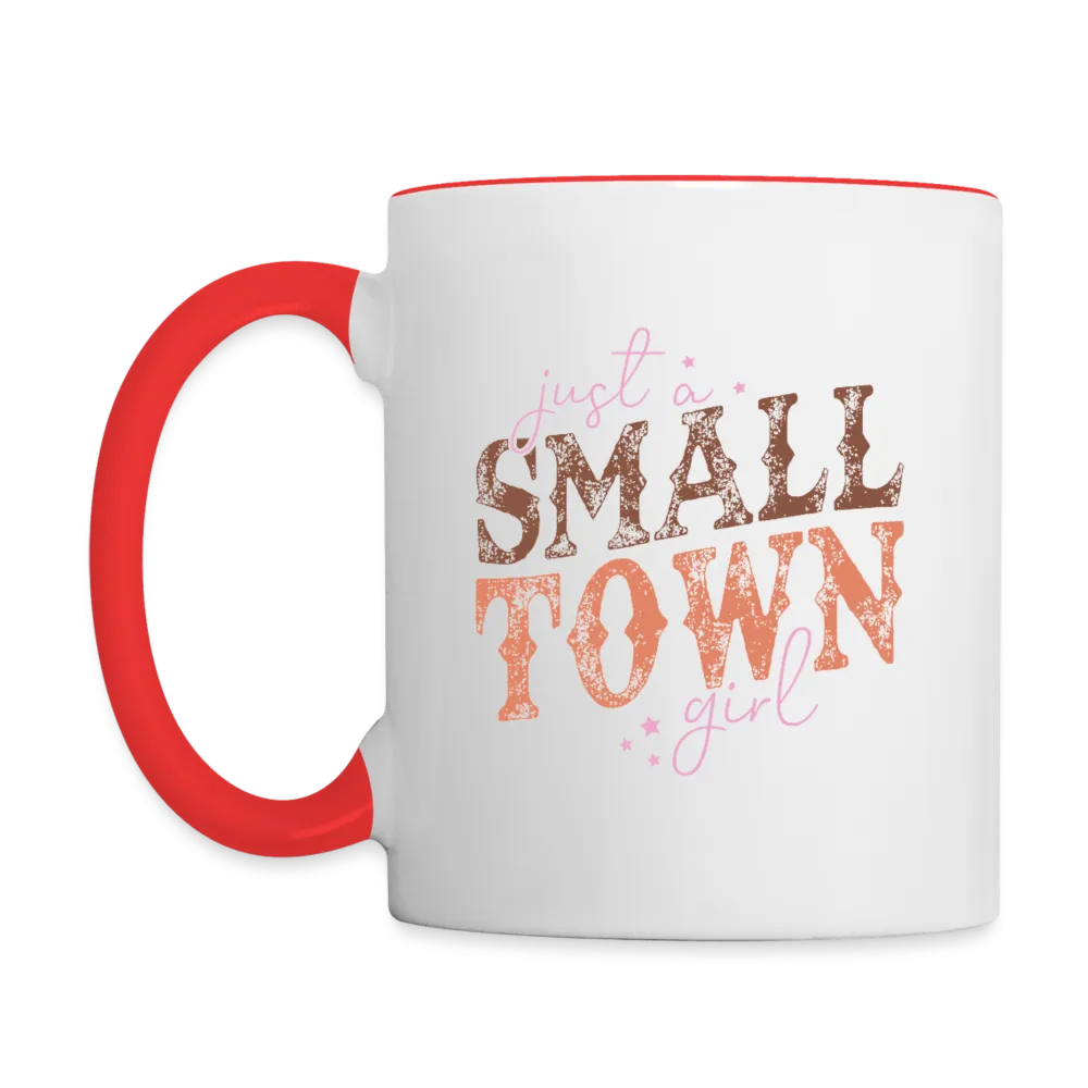 Just A Small Town Girl Coffee Mug